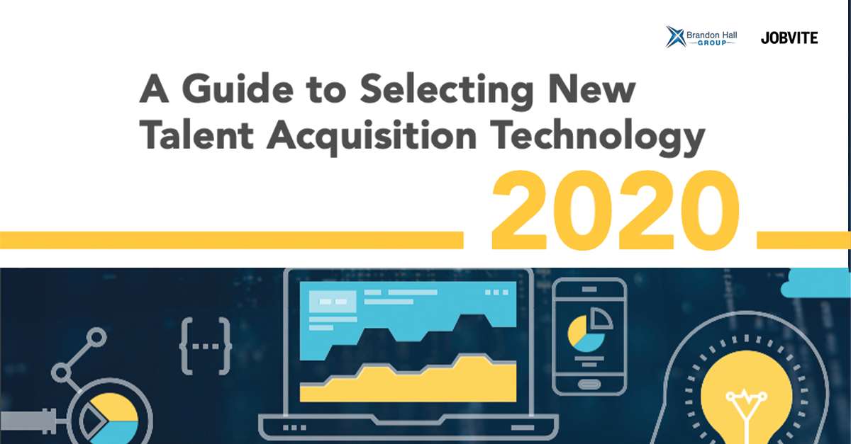 A Guide to Selecting New Talent Acquisition Technology | Jobvite