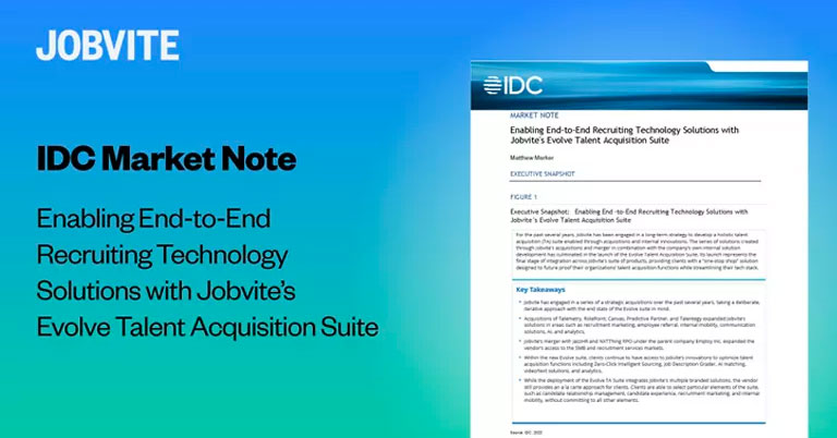 Jobvite IDC market note - Enabling end-to-end recruiting technology solutions with Jobvite's Evolve Talent Acquisition Suite