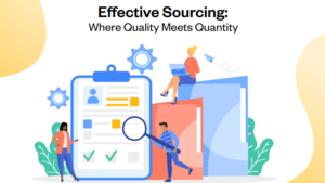 Effective Sourcing Where Quality Meets Quantity 1200x627