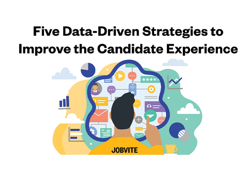Cover image for Five Data Driven Strategies to Improve the Candidate Experience